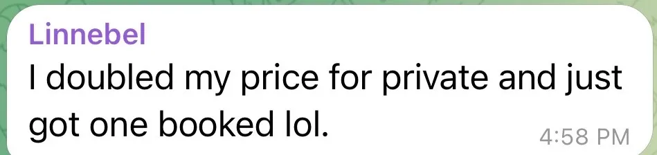 Linnebel: “I doubled my price for private and just got one booked lol.”